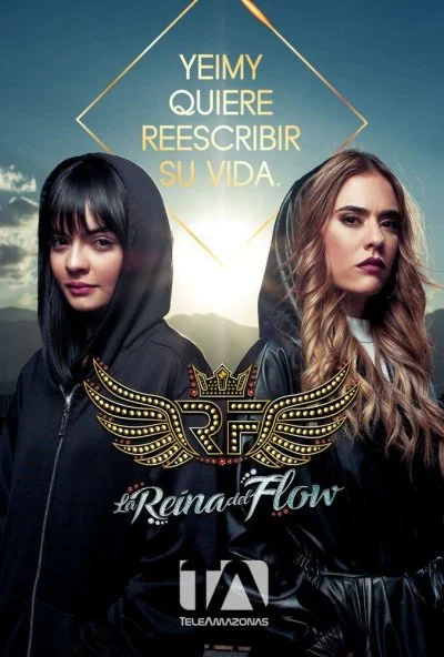 La reina del flow (2018)